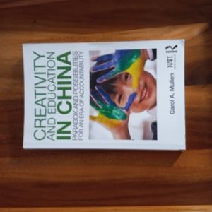 CREATIVITY AND EDUCATION IN CHINA Paperback Book by Carol Mullen New
